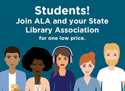 Students! Join ALA and your State Library Association for one discounted price.