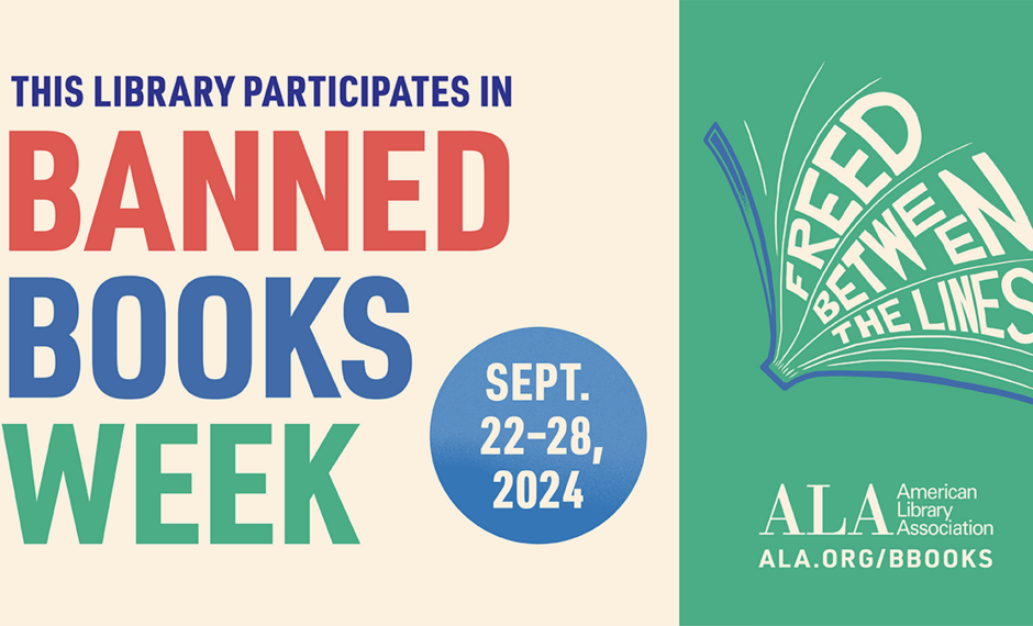 Banner announcing this library participates in Banned Books Week, September 22-28, 2024