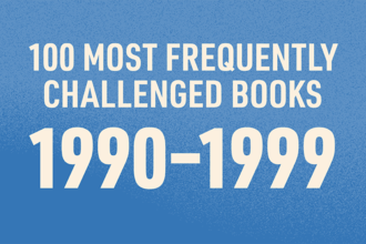 100 Most Frequently Challenged Books 1990-1999