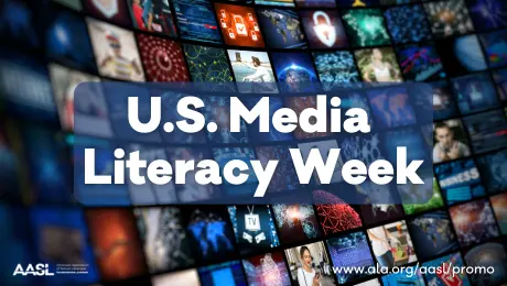 AASL U.S. Media Literacy Week Image