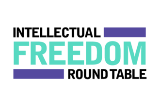 Intellectual Freedoma Round Table