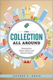 The Collection All Around: Sharing Our Cities, Towns, and Natural Places, available at the ALA Store